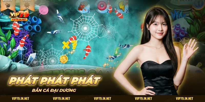 Bắn cá Phát Phát Phát VIP79 với đàn cá và san hô dưới đại dương