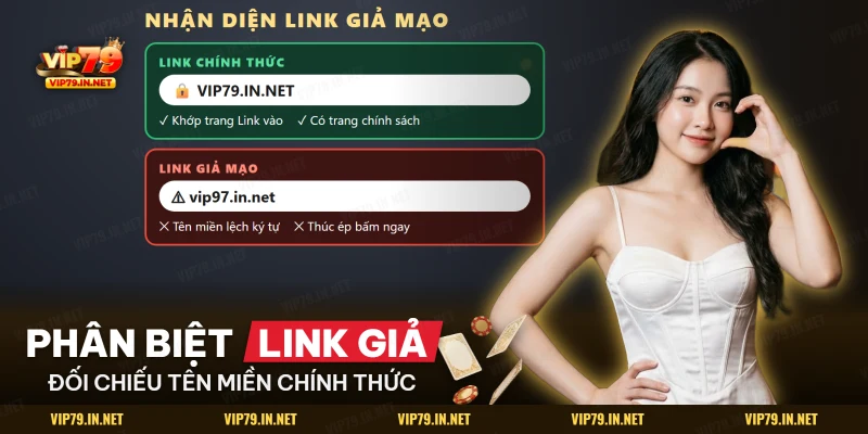 So sánh link VIP79 chính thức với link giả mạo lệch ký tự trong tên miền