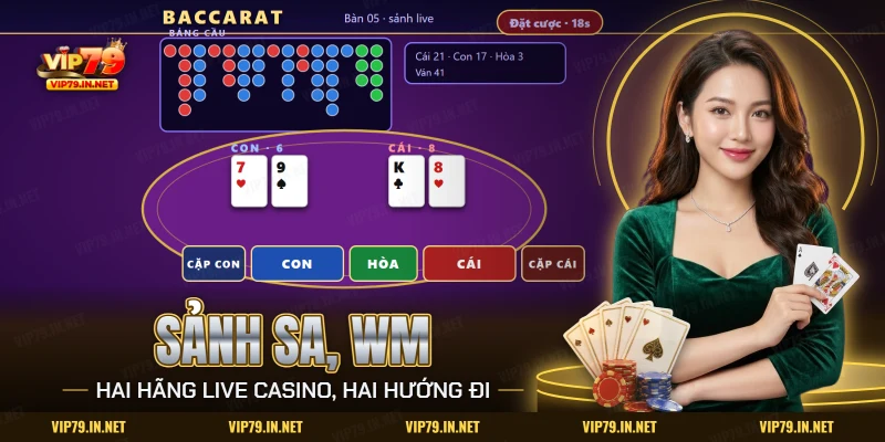 Sảnh live casino SA, WM VIP79 với bàn Baccarat và bảng cầu ghi lại các ván đã ra